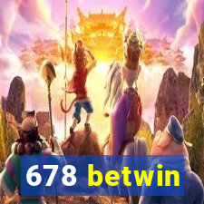 678 betwin